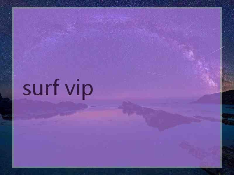 surf vip