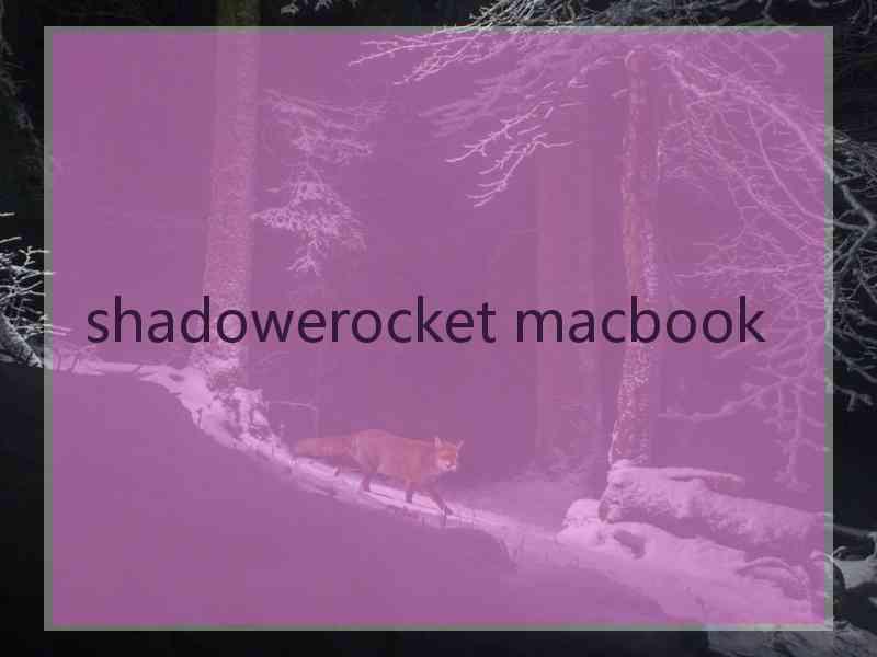 shadowerocket macbook