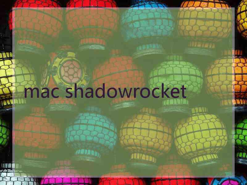 mac shadowrocket