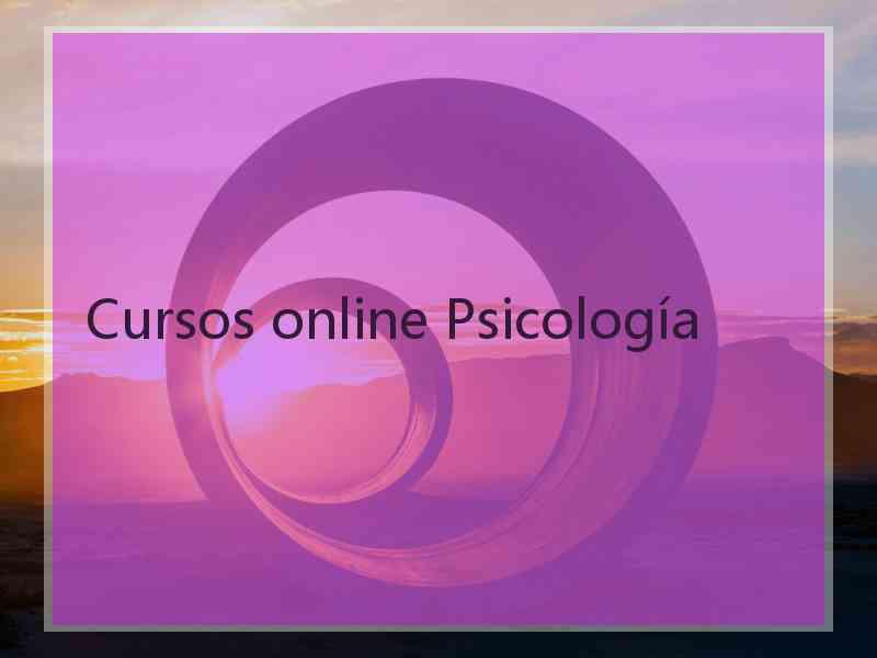 Cursos online Psicología