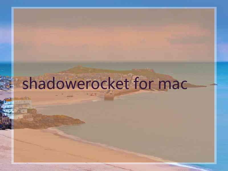 shadowerocket for mac